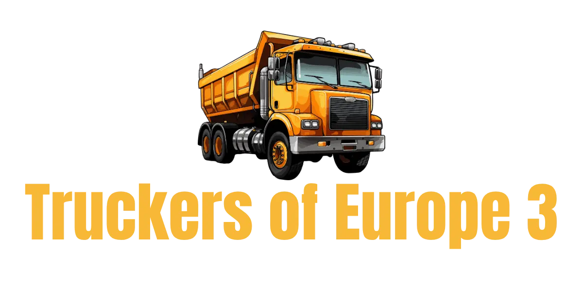 About Us 1 Truckers of Europe 3 MOD APK 1200x630 1